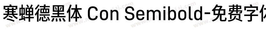 寒蝉德黑体 Con Semibold字体转换